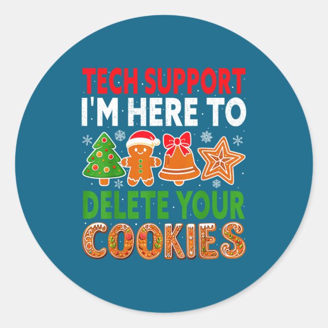 Pegatina Redonda Tech Suprt Here To Delete Cookies Xmas Funny Chris (Anverso)