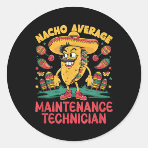 Pegatina Redonda Técnico de mantenimiento promedio de Nacho Cinco D