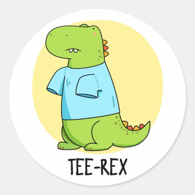 Pegatina Redonda Tee Rex Funny TShirt TRex Dinosaur Pun (Anverso)