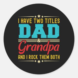 Pegatina Redonda Tener dos títulos: El Día del Padre Funny con Papá