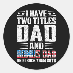 Pegatina Redonda Tener dos títulos papá y papá bonus papa gracioso 