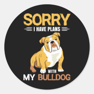Pegatina Redonda Tener planes con mi Bulldog - Bulldog en inglés