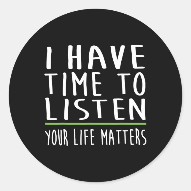 Pegatina Redonda Tener Tiempo Para Escuchar El Estigma De Sensibili (Anverso)