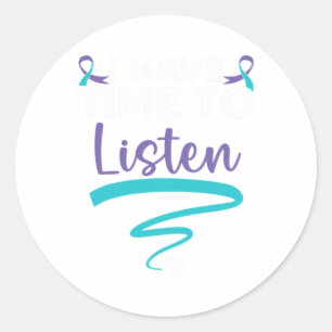 Pegatina Redonda Tener Tiempo Para Escuchar Sus Problemas De Vida,