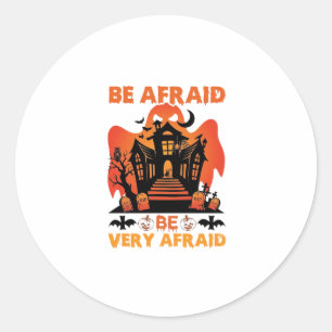 Pegatina Redonda Tenga mucho miedo Casa embrujada de Halloween Cala
