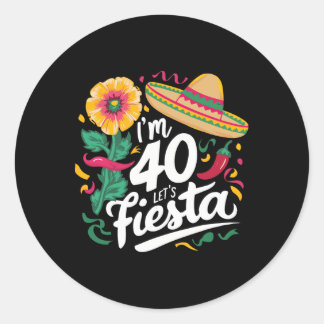 Pegatina Redonda Tengo 40 años, Fiesta 40, Cinco De Mayo Bi