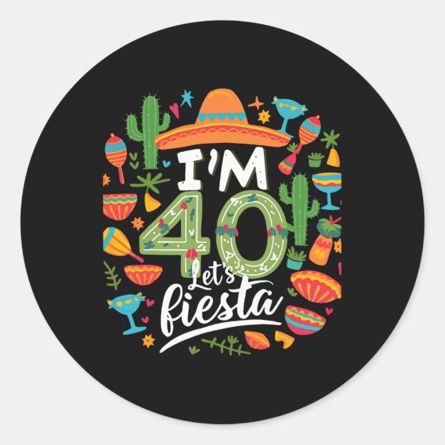 Pegatina Redonda Tengo 40 años, Fiesta 40, Cinco De Mayo Bi (Anverso)