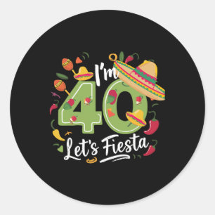 Pegatina Redonda Tengo 40 años, Fiesta 40, Cinco De Mayo Bi