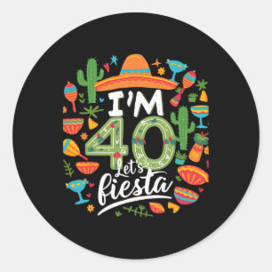 Pegatina Redonda Tengo 40 años Vamos a Fiesta Cumpleaños 40 Cinco D