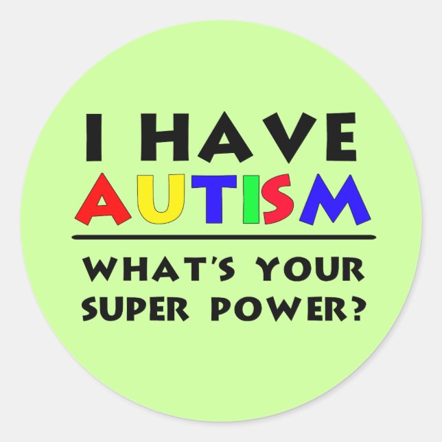 Pegatina Redonda Tengo Autismo. ¿Cuál es tu superpoder? (Anverso)