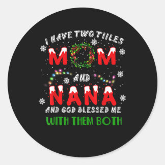 Pegatina Redonda Tengo Dos Títulos Mamá Y Navidades De NaNa Pajama 