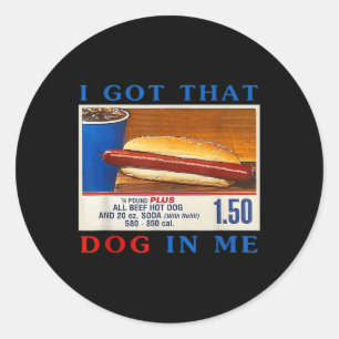 Pegatina Redonda Tengo Ese Perro En Mi Funny Hotdogs Combo 4 De Jul
