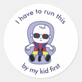 Pegatina Redonda Tengo que correr esto por mi hijo primera ronda cl