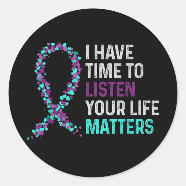Pegatina Redonda Tengo Tiempo Para Escuchar El Suicidio De Salud Me (Anverso)