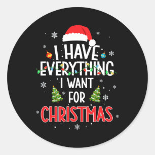 Pegatina Redonda Tengo Todo Lo Que Quiero Para Navidades Es Yo Soy