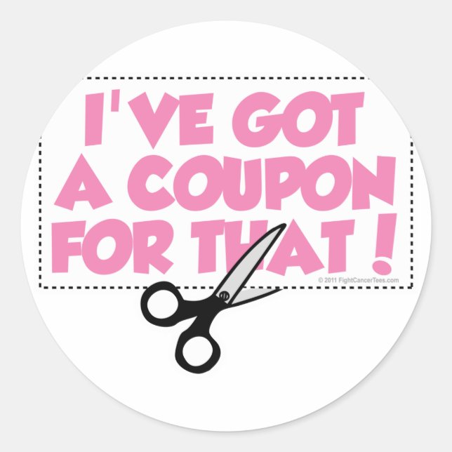 Pegatina Redonda Tengo un cupón para eso (Anverso)