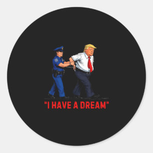 Pegatina Redonda Tengo un sueño divertido dicho de policía de Trump