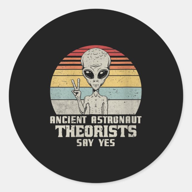 Pegatina Redonda Teóricas astronautas dicen que sí (Anverso)