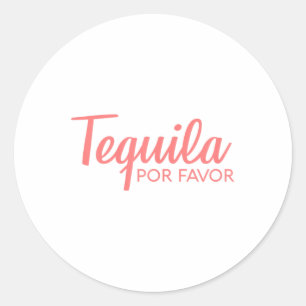 Pegatina Redonda Tequila Por Favor Camisa _ Cinco De Mayo Bebiendo