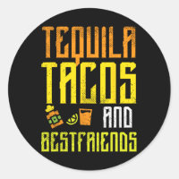 Tequila Tacos Bestfriend Funny Cinco De Mayo Drin