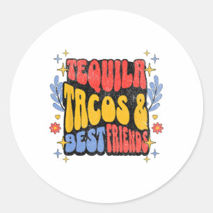 Pegatina Redonda Tequila Tacos Mejor Amigos Cinco De Mayo Taco Tues