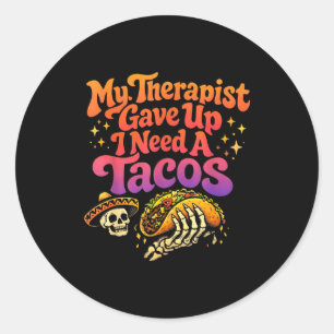 Pegatina Redonda Terapeuta se rindió necesito tacos esqueleto diver
