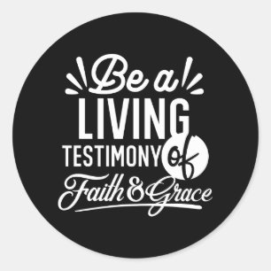 Pegatina Redonda Testimonio de vida espiritual Fe y Gracia Cita