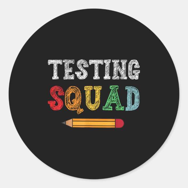 Pegatina Redonda Testing Squad Costume Test Day Teacher Student Fun (Anverso)