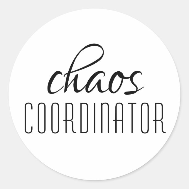 Pegatina Redonda Texto tipográfico del Coordinador del caos (Anverso)