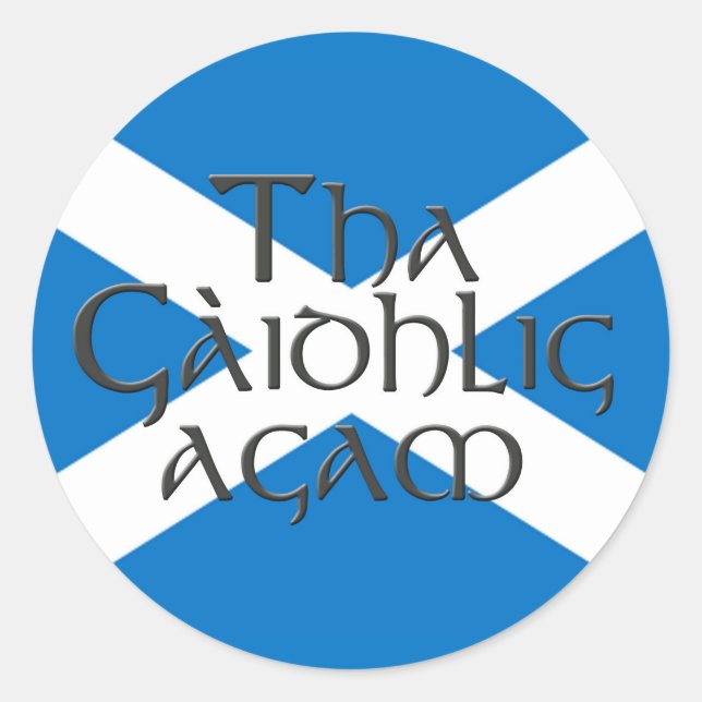 Pegatina Redonda Tha Gaidhlig Agam: Bratach na h-Alba (Anverso)