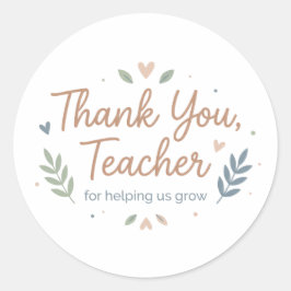 Pegatina Redonda Thank You Teacher for Helping Us Grow