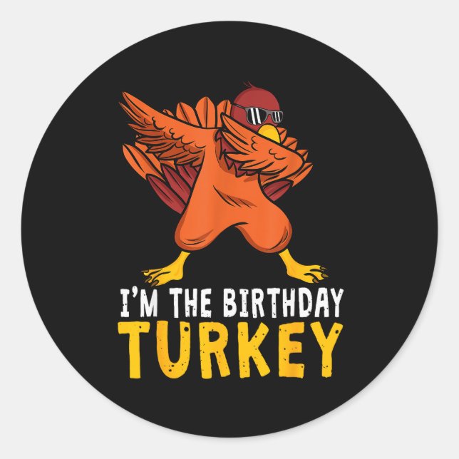 Pegatina Redonda Thanksgiving Birthday Funny Bday Born On Thanksgiv (Anverso)