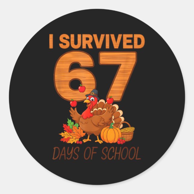 Pegatina Redonda Thanksgiving I Survived 67 Days Of School Teacher  (Anverso)