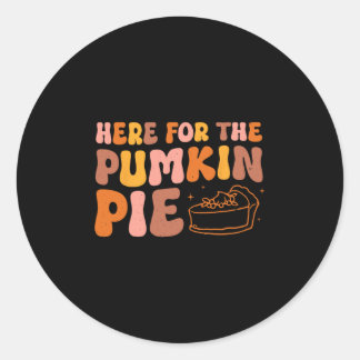 Pegatina Redonda Thanksgiving Just Here For Pie Pumpkin Fall Men Wo