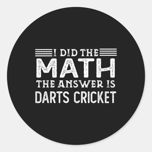 Pegatina Redonda The Answer Is Darts Cricket Funny Math Teacher Stu (Anverso)