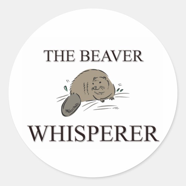Pegatina Redonda The Beaver Whisperer (Anverso)