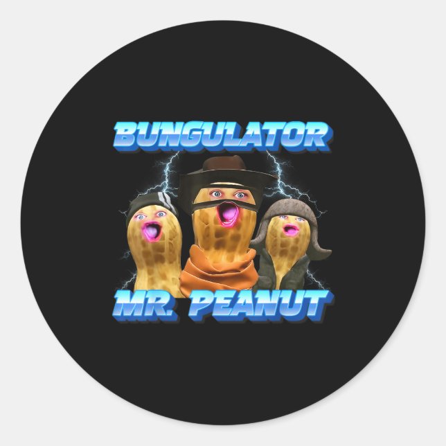 Pegatina Redonda The Burnt Peanut Funny Goop Mr. Peanut Bungulator  (Anverso)