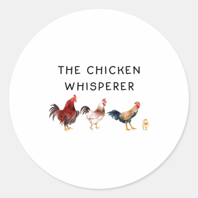 Pegatina Redonda The Chicken Whisperer Funny  (Anverso)