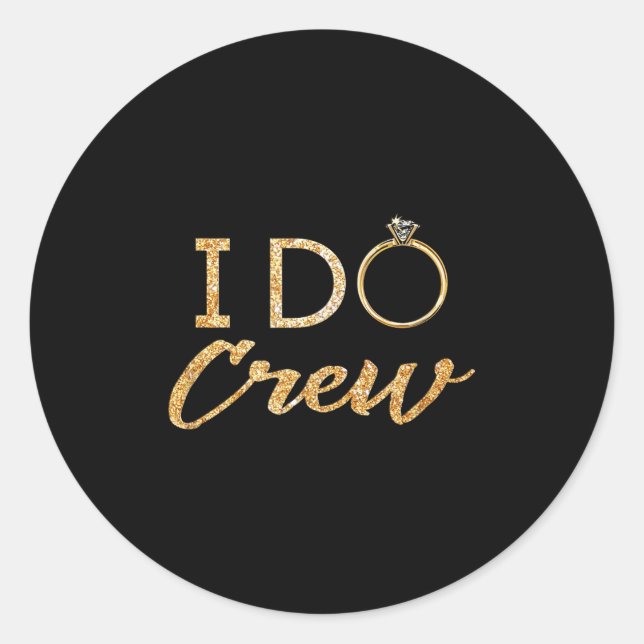 Pegatina Redonda The I Do Crew  (Anverso)