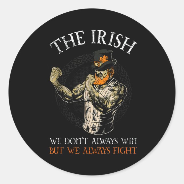 Pegatina Redonda The Irish We Don't Always Win But We Always Fight  (Anverso)