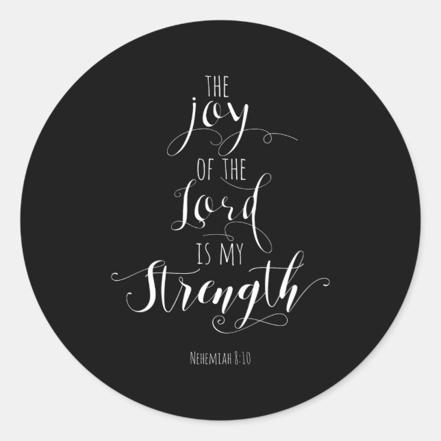 Pegatina Redonda The Joy Of The Lord Is My Strength Christian  (Anverso)