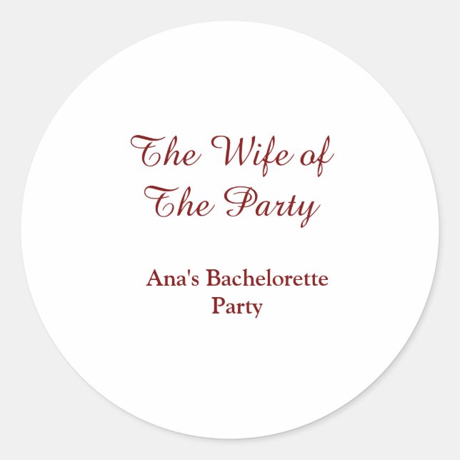 Pegatina Redonda The wife of the party bachelorette party name date (Anverso)