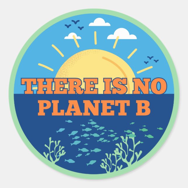 Pegatina Redonda There is no Planet B, Climate Change (Anverso)