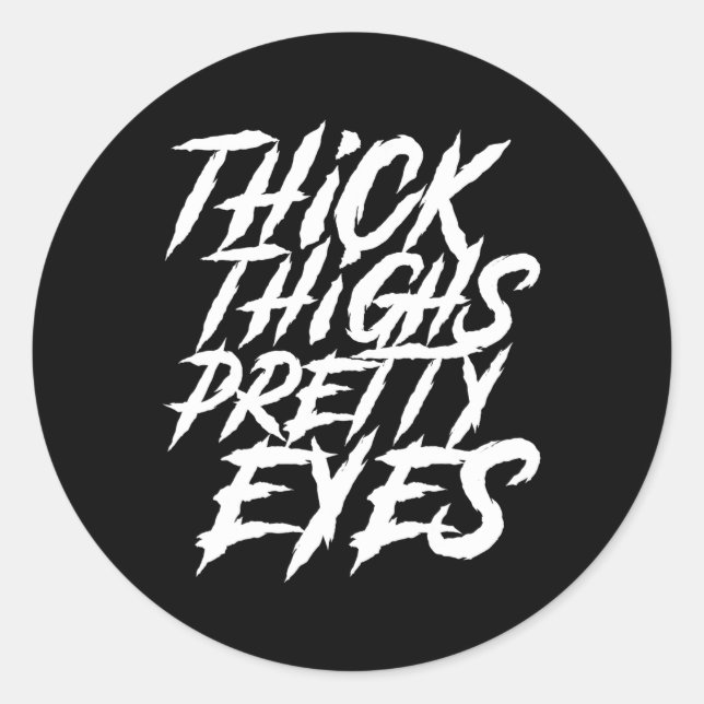 Pegatina Redonda Thick Thighs Bonitos Ojo Gimnasio Gracioso Niña Le (Anverso)