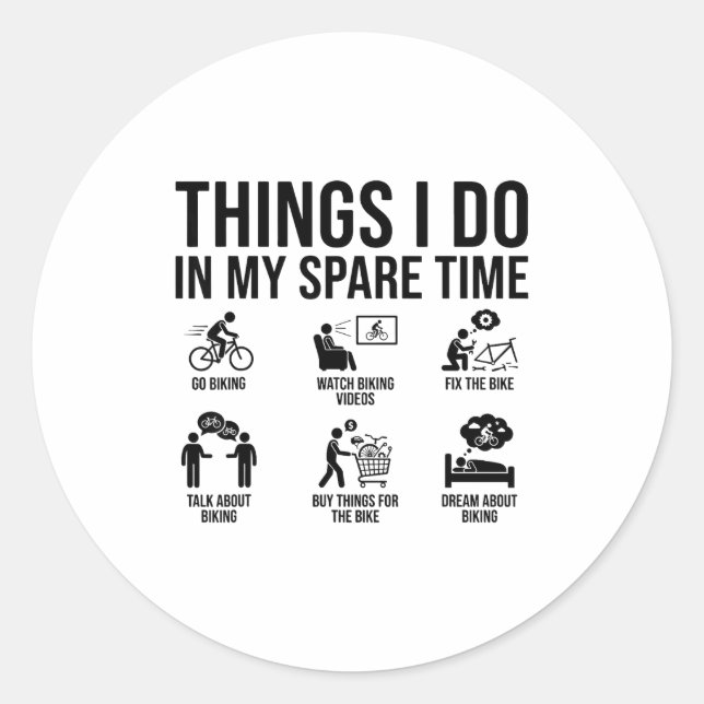 Pegatina Redonda Things I Do In My Spare Time Bicycle Cycling Lover (Anverso)