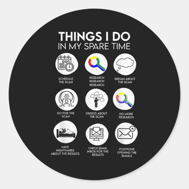 Pegatina Redonda Things I Do In My Spare Time Cancer Patient With S (Anverso)