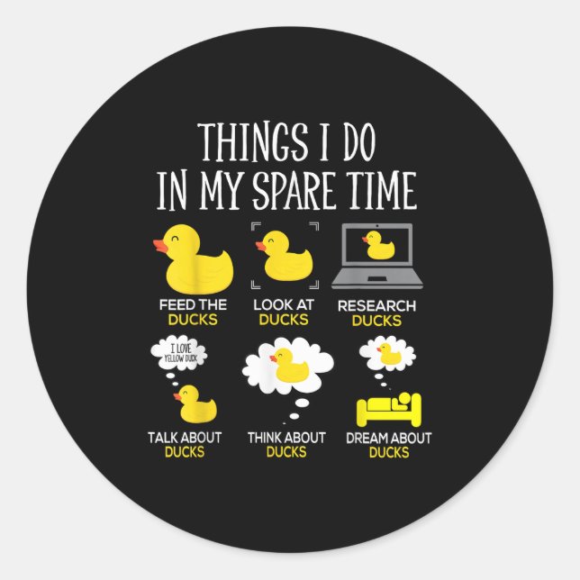 Pegatina Redonda Things I Do In My Spare Time Ducks Love Cute Duck  (Anverso)