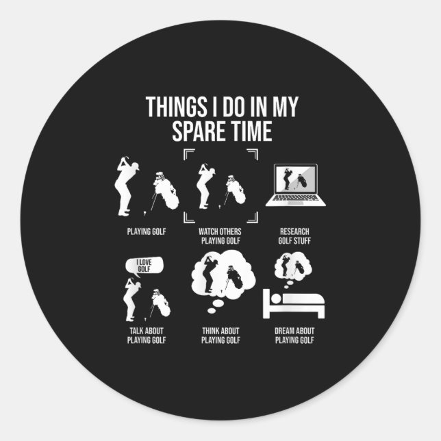 Pegatina Redonda Things I Do In My Spare Time, Golf Player  (Anverso)