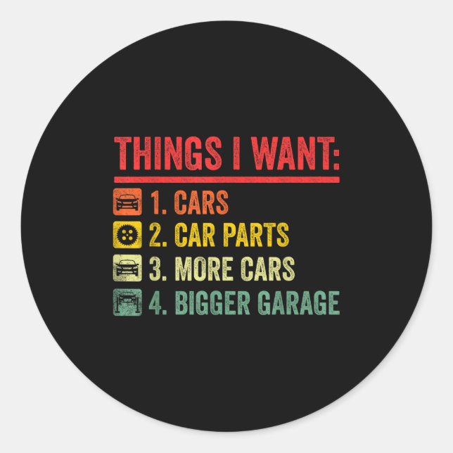 Pegatina Redonda Things I Want Car Parts More Bigger Garage Mechani (Anverso)