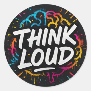 Pegatina Redonda Think Loud – Graffiti Brainpower Sticker